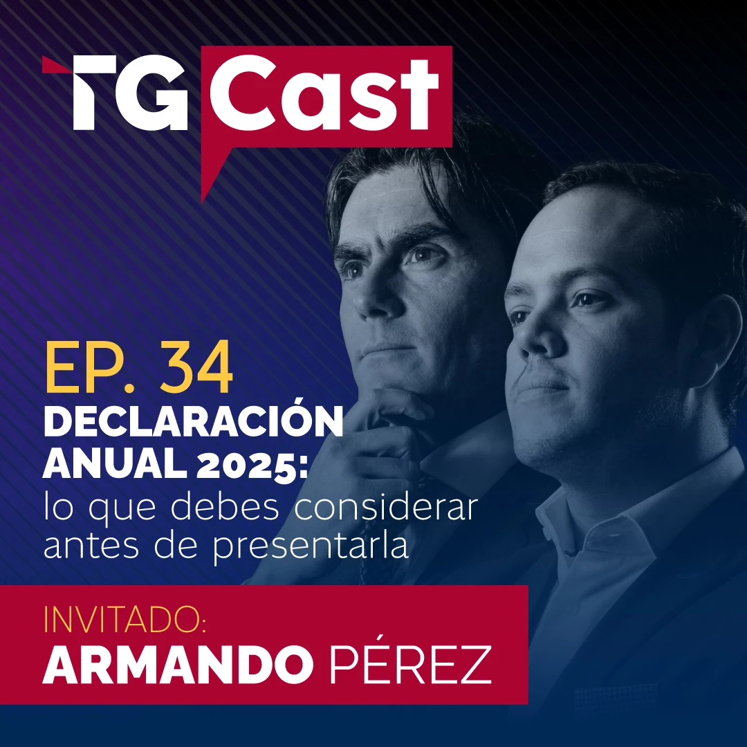 EP. 34 | T3 Declaración Anual 2025: lo que debes considerar antes de presentarla 